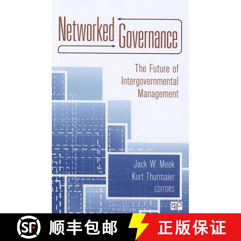 【3-4周达】Networked Governance: The Future of Intergovernmental Management [9781452203256]