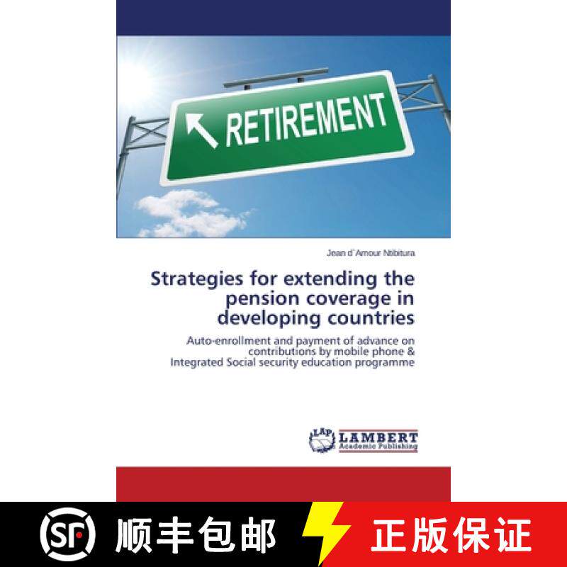 预订 Strategies for Extending the Pension Coverage in Developing Countries [9783659525988]