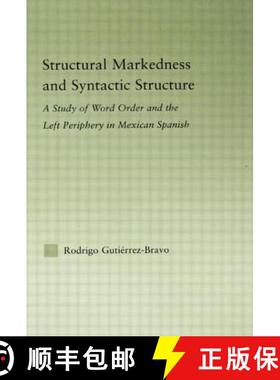 【3-4周达】Structural Markedness and Syntactic Structure : A Study of Word Order and the Left Periphe... [9780415850889]