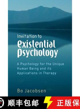 【3-4周达】Invitation To Existential Psychology - A Psychology For The Unique Human Being And Its App... [9780470028988]