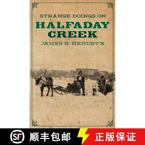 【3-4周达】Strange Doings on Halfaday Creek [9781618272256]