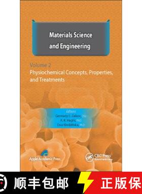 【3-4周达】Materials Science and Engineering, Volume II: Physiochemical Concepts, Properties, and Tre... [9781771880091]