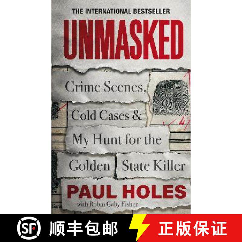 【3-4周达】Unmasked : Crime Scenes, Cold Cases and My Hunt for the Golden State Killer [9781472270399]