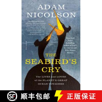 【3-4周达】The Seabird's Cry: The Lives and Loves of the Planet's Great Ocean Voyagers [9781250181596]