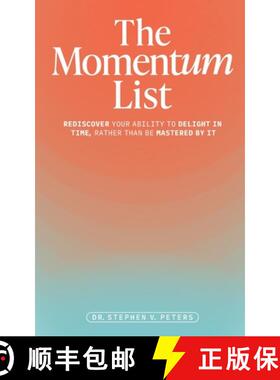 预订 The Momentum List: Rediscover Your Ability to Delight in Time, Rather Than Be Mastered by It [9798991919517]