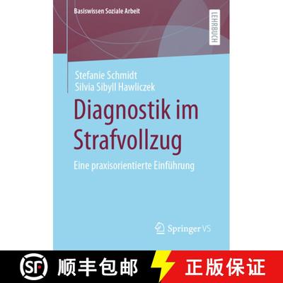 【3-4周达】Diagnostik im Strafvollzug : Eine praxisorientierte Einführung (1. Aufl. 2023) [9783658274245]