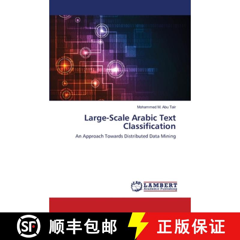 预订 Large-Scale Arabic Text Classification [9783659347665]