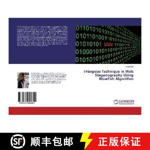 预订 Interpose Technique in Web Steganography Using Blowfish Algorithm [9786139924202]