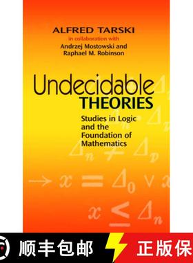 预订 Undecidable Theories: Studies in Logic and the Foundation of Mathematics [9780486477039]
