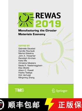 【3-4周达】REWAS 2019 : Manufacturing the Circular Materials Economy [9783030103859]