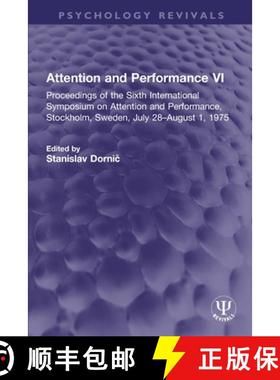 【3-4周达】Attention and Performance VI: Proceedings of the Sixth International Symposium on Attentio... [9781032314341]