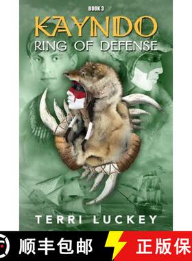 【3-4周达】Kayndo Ring of Defense: Book 3 of the Kayndo series- a post-apocalyptic, survival, adventu... [9780692630822]