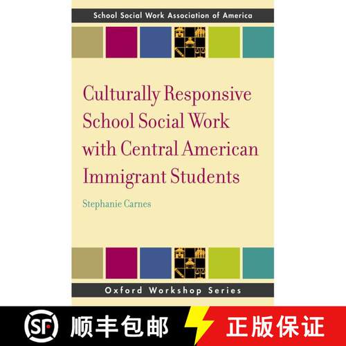 【3-4周达】Culturally Responsive School Social Work with Central American Immigrant Students [9780197805206]