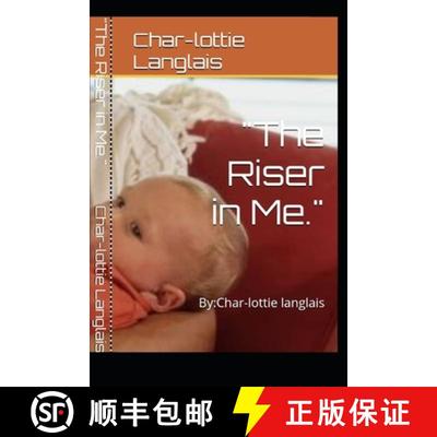 【3-4周达】The Riser in Me.: By: Char-lottie langlais [9781973101567]