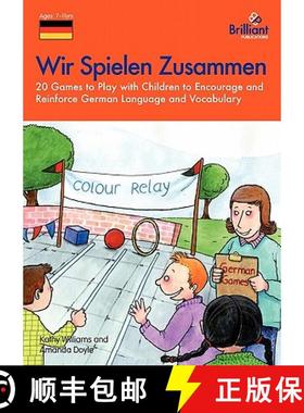 预订 Wir Spielen Zusammen - 20 Games to Play with Children to Encourage and Reinforce German Language... [9781903853979]
