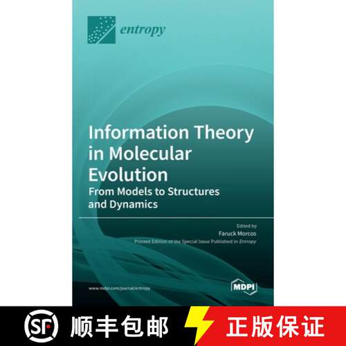 【3-4周达】精装 Information Theory in Molecular Evolution: From Models to Structures and Dynamics [9783036512136]