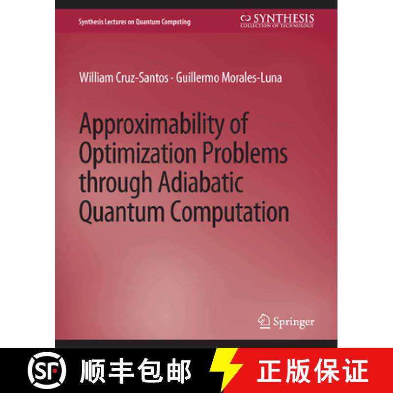 【3-4周达】Approximability of Optimization Problems Through Adiabatic Quantum Computation [9783031013911]