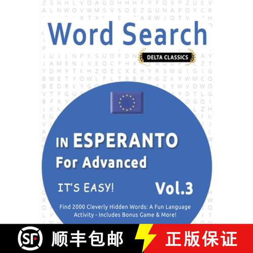 【3-4周达】WORD SEARCH IN ESPERANTO FOR ADVANCED - IT'S EASY!  VOL.3 - DELTA CLASSICS - FIND 2000 CLE... [9798349019074]