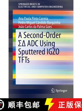 【3-4周达】A Second-Order ΣΔ Adc Using Sputtered Igzo Tfts (1st ed. 2016) (1st ed. 2016) (1... [9783319271903]