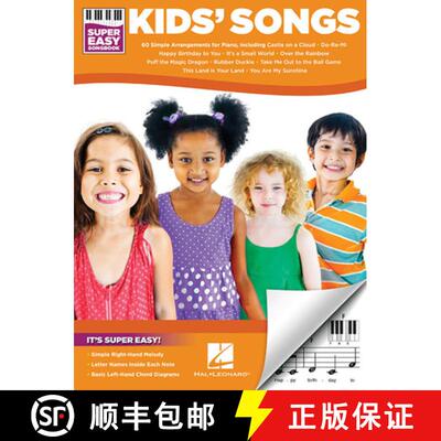 【3-4周达】Kids' Songs - Super Easy Songbook: 60 Simple Arrangements for Piano [9781495076121]