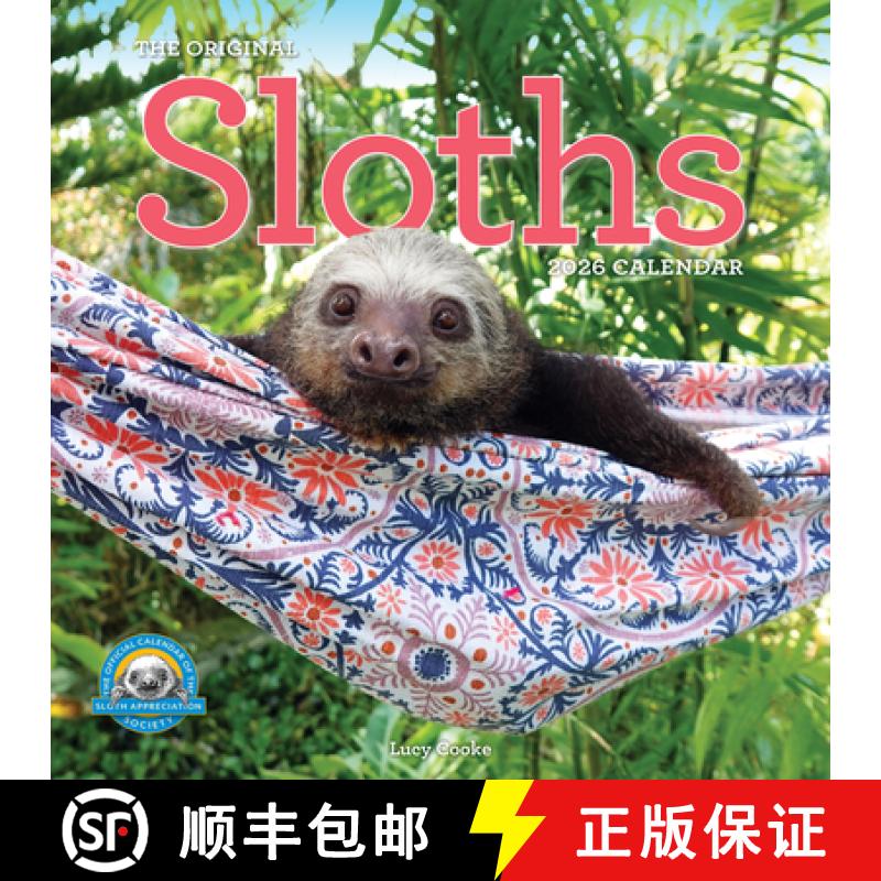 【3-4周达】Original Sloths Wall Calendar 2026: The Ultimate Experts at Slowing Down [9781523529339]
