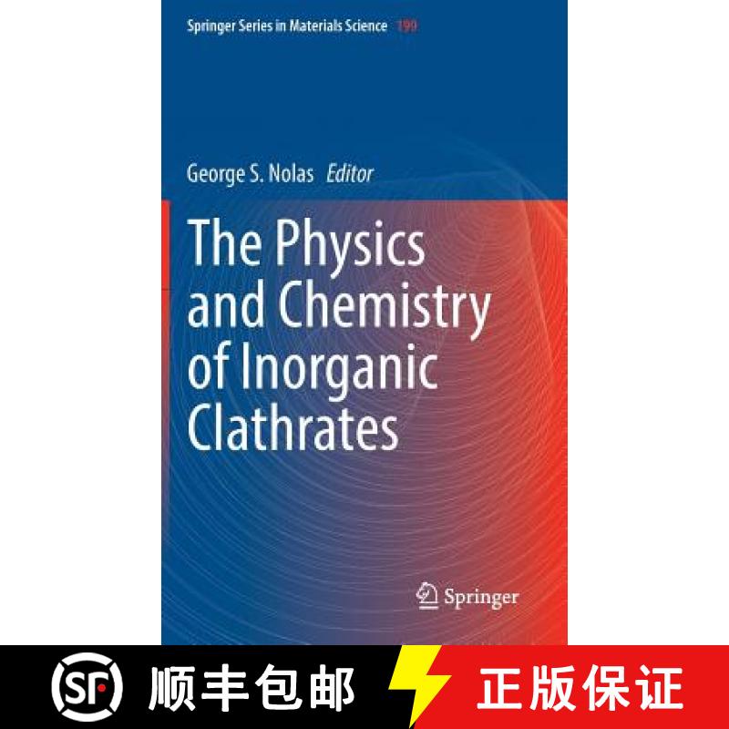 【3-4周达】The Physics and Chemistry of Inorganic Clathrates [9789401791267]
