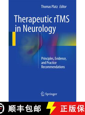 【3-4周达】Therapeutic rTMS in Neurology: Principles, Evidence, and Practice Recommendations (1st ed.... [9783319257198]