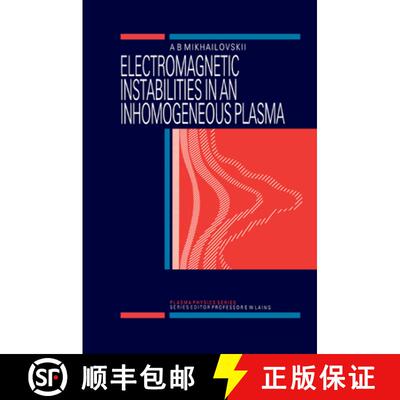 【3-4周达】Electromagnetic Instabilities in an Inhomogeneous Plasma [9780367402877]