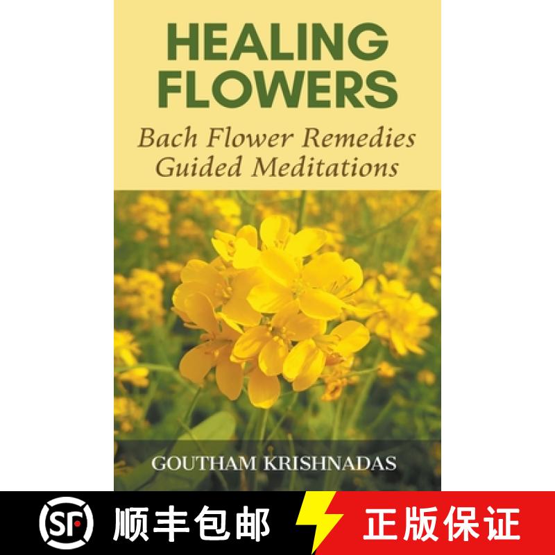 【2-3周达】Healing Flowers: Bach Flower Remedies Guided Meditations [9798224775651]