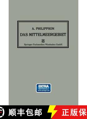 【3-4周达】Das Mittelmeergebiet: Seine Geographische Und Kulturelle Eigenart [9783663156024]
