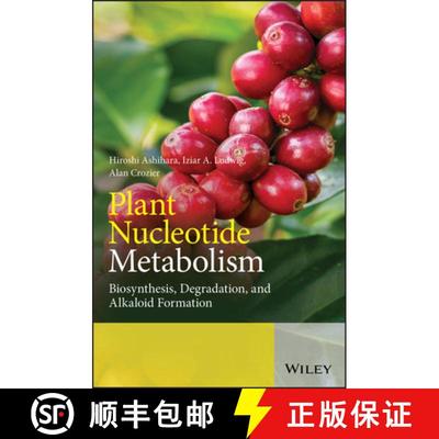 【3-4周达】Plant Nucleotide Metabolism - Biosynthesis, Degradation And Alkaloid Formation [Wiley生命... [9781119476122]