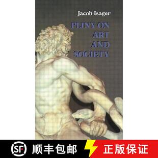 【3-4周达】Pliny on Art and Society : The Elder Pliny's Chapters On The History Of Art [9780415589017]