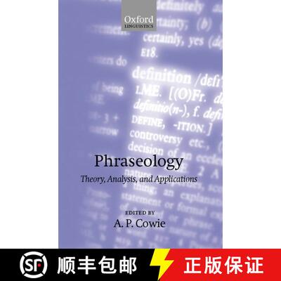 【3-4周达】Phraseology: Theory, Analysis, and Applications [9780198299646]