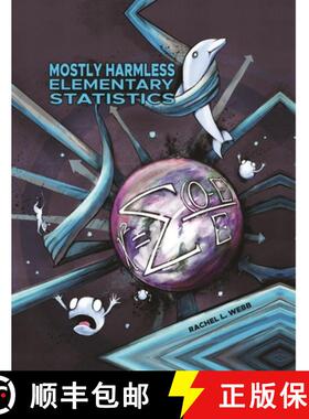 【3-4周达】Mostly Harmless Elementary Statistics [9781312462458]