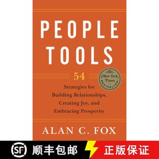 预订 People Tools: 54 Strategies for Building Relationships, Creating Joy, and Embracing Prosperity [9781590791424]