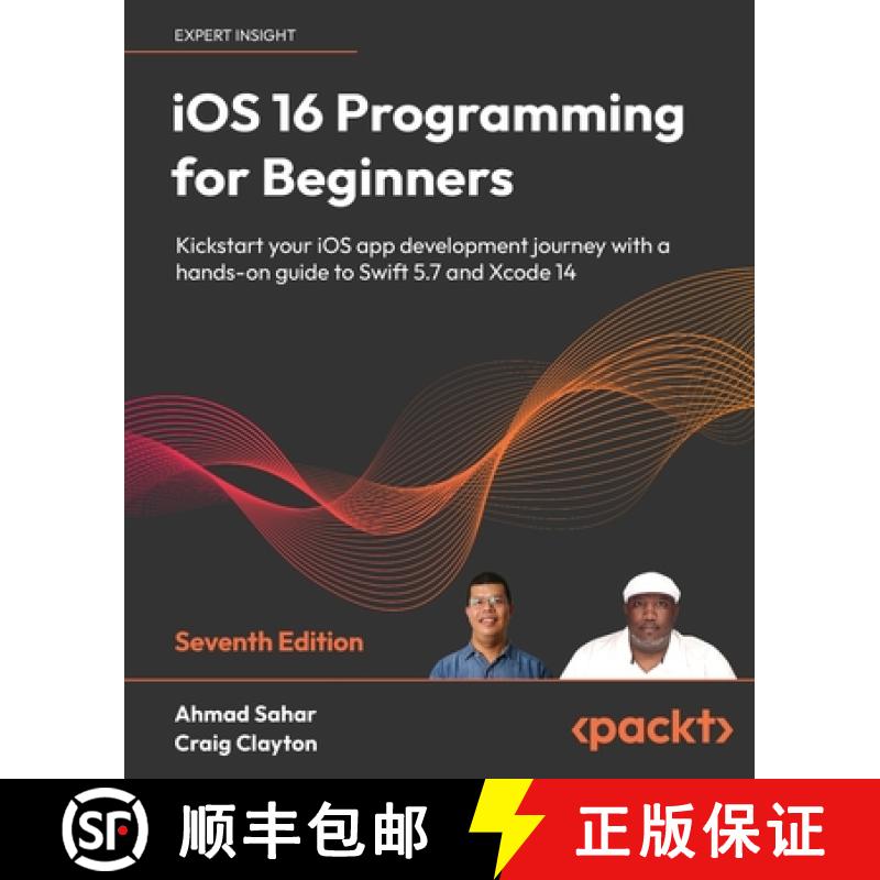 【3-4周达】iOS 16 Programming for Beginners - Seventh Edition: Kickstart your iOS app development jou... [9781803237046]