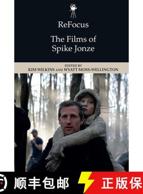 【3-4周达】Refocus: The Films of Spike Jonze [9781474447652]