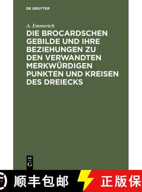 【3-4周达】Die Brocardschen Gebilde und ihre Beziehungen zu den verwandten merkwürdigen Punkten und ... [9783111271989]