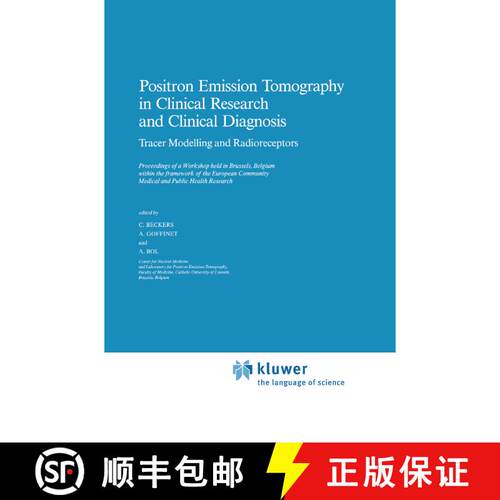 【3-4周达】精装 Positron Emission Tomography in Clinical Research: Tracer Modelling and Radioreceptors [9780792302544]