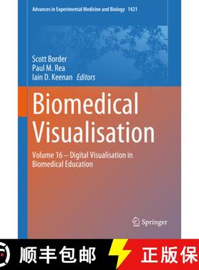【3-4周达】Biomedical Visualisation: Volume 16 ‒ Digital Visualisation in Biomedical Education [9783031303784]