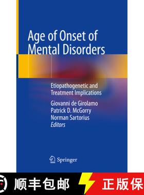 【3-4周达】Age of Onset of Mental Disorders: Etiopathogenetic and Treatment Implications [9783319726182]