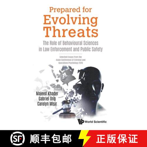 预订 精装 Prepared For Evolving Threats: The Role Of Behavioural Sciences In Law Enforcement And Publ... [9789811219733]
