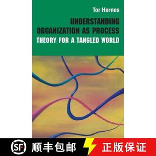 【3-4周达】Understanding Organization as Process : Theory for a Tangled World [9780415433051]