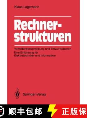【3-4周达】Rechnerstrukturen : Verhaltensbeschreibung und Entwurfsebenen: Eine Einführung für Elekt... [9783540176183]