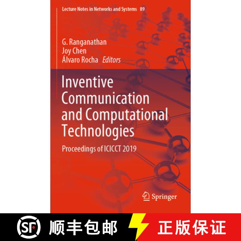 【3-4周达】Inventive Communication and Computational Technologies: Proceedings of Icicct 2019 [9789811501487]
