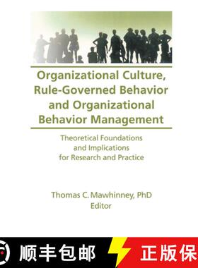 【3-4周达】Organizational Culture, Rule-Governed Behavior and Organizational Behavior Management: The... [9781560243595]