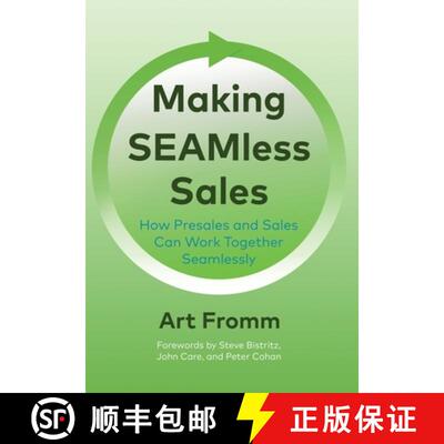 【3-4周达】精装 Making SEAMless Sales: How Presales and Sales Can Work Together Seamlessly [9798889261476]