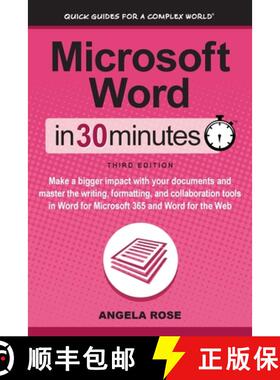【3-4周达】Microsoft Word In 30 Minutes: Make a bigger impact with your documents and master the writ... [9781641880657]