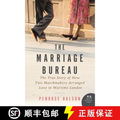 【3-4周达】The Marriage Bureau: The True Story of How Two Matchmakers Arranged Love in Wartime London [9780062562661]
