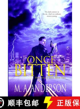【3-4周达】Once Bitten: (Book Two in the Dark Legacy urban fantasy series) [9780992513917]
